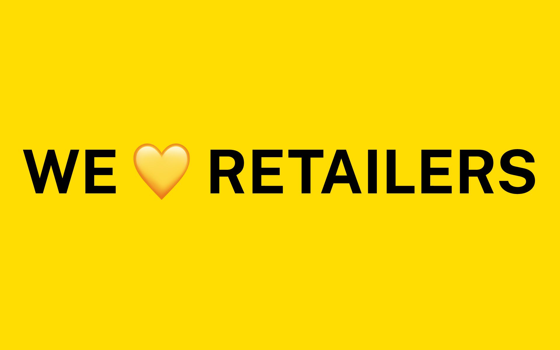 We Love Retailers